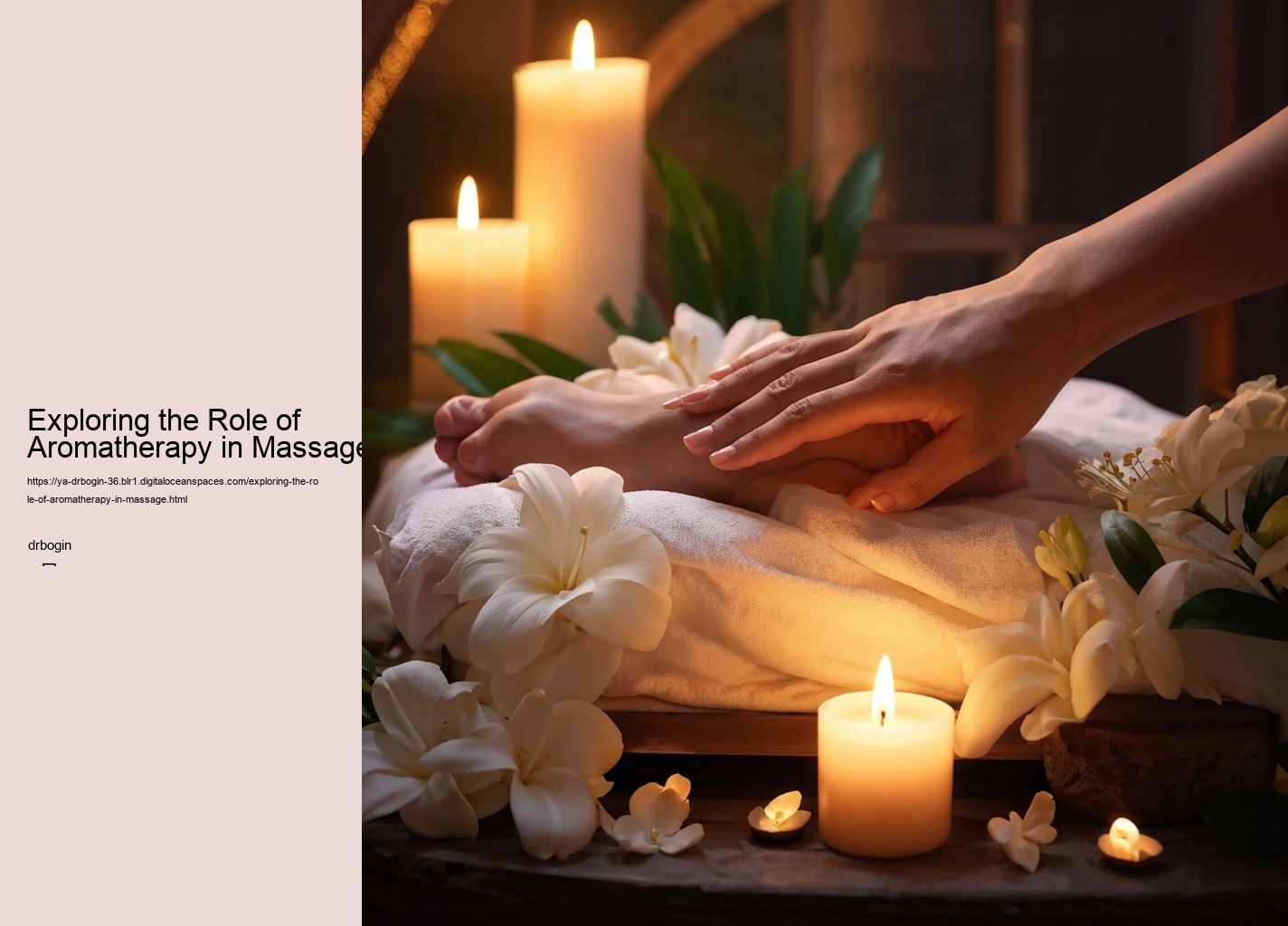 Exploring the Role of Aromatherapy in Massage