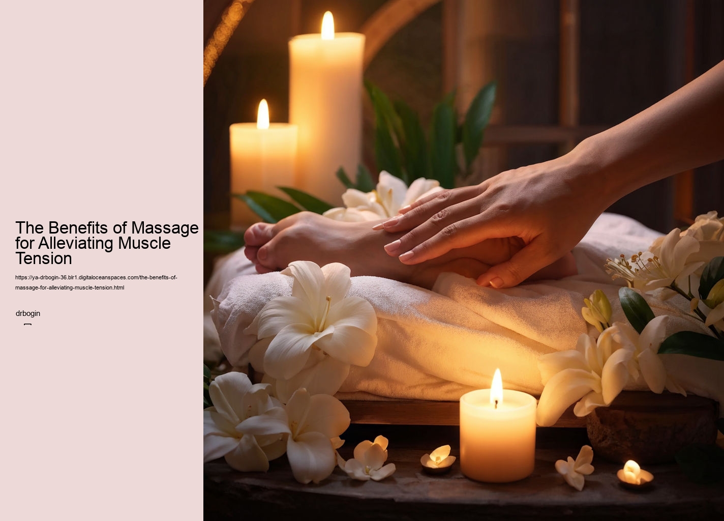 The Benefits of Massage for Alleviating Muscle Tension